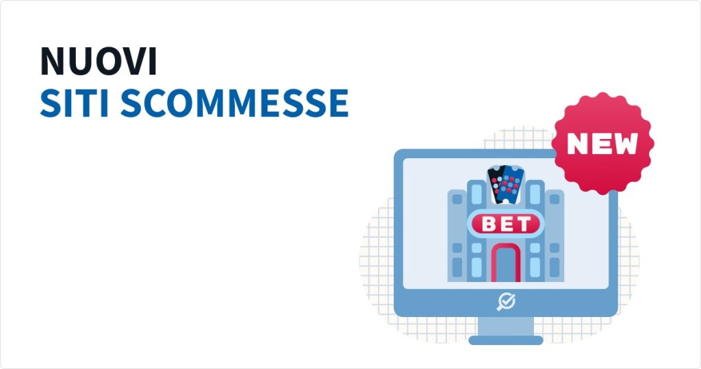 Nuovi siti scommesse Italia